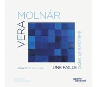 Vera Molnár: Une faille dans le système