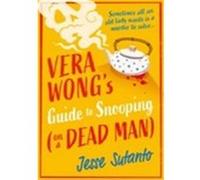 Jesse Sutanto – Vera Wong’s Guide to Snooping (on a Dead Man) – Roman – Broché