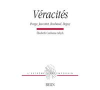 Véracités Ponge, Jaccottet, Roubaud, Deguy - Michel Deguy - Belin - broché - Essai