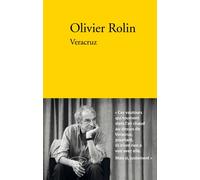 Veracruz - Olivier Rolin - Verdier - broché - Roman