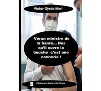 Véran Dès Qu'il Ouvre La Bouche...