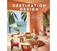Veranda Destination Design: A Celebration of Global Style