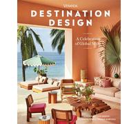 Veranda Destination Design A Celebration of Global Style - Robin Sutton Anders - Hearst Home - ebook (ePub) - Livre