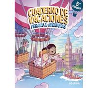 Verano de aventuras 5.º Primaria: Cuaderno de vacaciones
