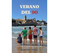 Verano del 90: Una pandilla. Un verano. Un misterio.