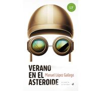Verano en el asteroide [LF]