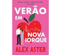 Verão em Nova Iorque - Alex Aster - QUINTA ESSÊNCIA - ebook (ePub) - Livre