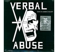 Verbal Abuse - Just An American Band