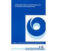 Verbal Interaction and Development in Families With Adolescents, Advances in Applied Developmental Psychology (1993), V. 15.
