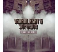 VERBAL KENT & SUPERI - Half My Life