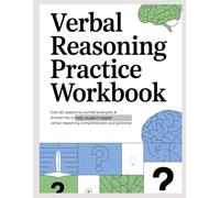 VERBAL REASONING PRACTICE WORKBOOK: Over 60 Questions Worked Examples & Answer Key to Help Students Master Verbal Reasoning Comprehension and Grammar