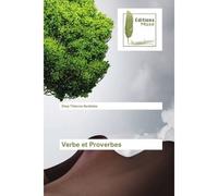 Verbe et Proverbes - Diop Ibrahima - Muse Editions - broché - Roman