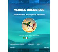 Verbes Brésiliens: Guide rapide de la conjugaison brésilienne