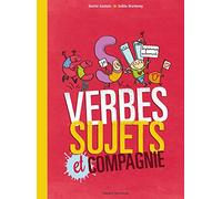 Verbes, sujets et compagnie