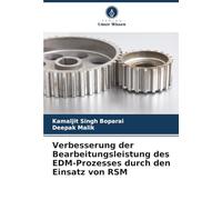 Verbesserung der Bearbeitungsleistung des EDM-Prozesses durch den Einsatz von RSM