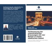 Verbesserung Der Unkontrollierten Kreuzungen Mit Vier Beinen In Einem Städtischen Gebiet