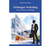 Verborgen Verleiding: Zin en Onzin van Reclame