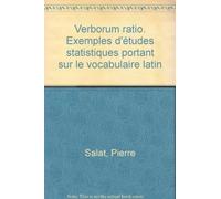 Verborum Ratio - Exemples D'études Statistiques Portant Sur Le Vocabulaire Latin