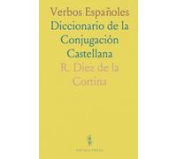 Verbos Españoles: Diccionario de la Conjugación Castellana