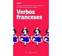 Verbos franceses: La mejor guía de verbos para estudiantes de francés de todos los niveles
