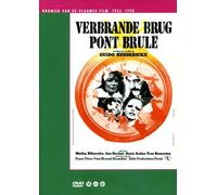 Verbrande Brug - Pont Brule - Edition Benelux