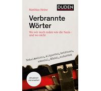 Verbrannte Wörter: Wo wir noch reden wie die Nazis - und wo nicht