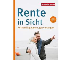Verbraucherzentrale NRW Otto N. Rente in Sicht: Rechtzeitig planen, gut (Relié)