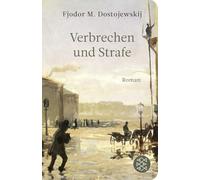 Fyodor M Dostoevsky – Verbrechen und Strafe – Poche