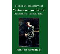 Verbrechen Und Strafe (Großdruck)