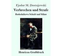 Verbrechen Und Strafe (Großdruck)