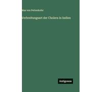 Verbreitungsart der Cholera in Indien