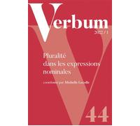 Verbum 2022/1 Pluralité dans les expressions nominales - Michelle Lecolle - Edul Univeau Lorraine - broché - Revue