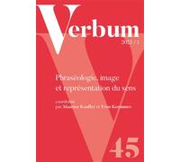 Verbum 2023/1 Phraséologie, image et représentation du sens - Maurice Kauffer - Edul Univeau Lorraine - broché - Revue