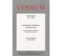 Verbum N° 2, 2010 - Tome Xxxii - Linguistique Textuelle : États De Lieux