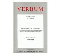 Verbum N° 2-3, 2006 - La Pertinence Du Contexte - Contributions De L'ethnométhodologie Et De L'analyse Conversationnelle