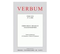 Verbum Tome 30, N° 4 /2008 - Corpus Oraux : Recueil Et Analyse De Données