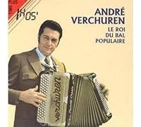 Verchueren - Le Roi du Bal Populaire-Acaccordeon Musette, Vol. 1