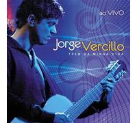 Vercilo, Jorge - Trem Da Minha Vida: Ao Vivo