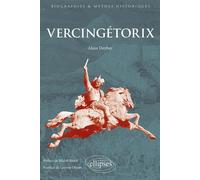 Vercingétorix - Alain Deyber - Ellipses - broché - Biographie