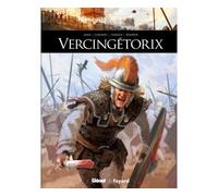 Eric Adam – Vercingétorix – Bande dessinée – Glénat – Cartonné