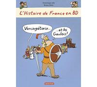 Vercingétorix... et les Gaulois Dominique Joly (Auteur), Bruno Heitz (Illustration)