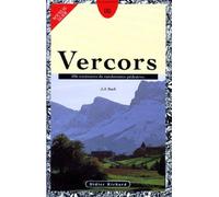 Vercors. 186 itinéraires de randonnées pédestres