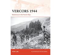 Vercors 1944: Resistance in the French Alps