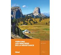 Vercors, les sentiers de la Résistance