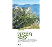 Vercors Nord, les plus belles randonnées - Jean-Michel Pouy - Glénat - broché - Guide