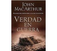 Verdad En Guerra John MacArthur (Auteur)