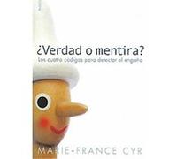 Verdad o mentira? / Truth or Lie?, Paidos Divulgacion Autoayuda / Disclosure Self-Help Marie-france Cyr (Auteur)