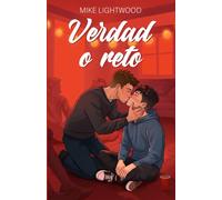 Verdad o reto: Romance LGBT contemporáneo, friends to lovers, amigos de instituto