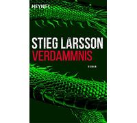 Verdammnis: Die Millennium-Trilogie 2 - Roman