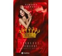 Verdammt. Verliebt. - Der Nr.1 Amazon Bestseller Über Eine Liebe, Die Nicht Sein Kann, Aber Sein Muss, Weil Sie Von Anderen Beschloßen Wurde